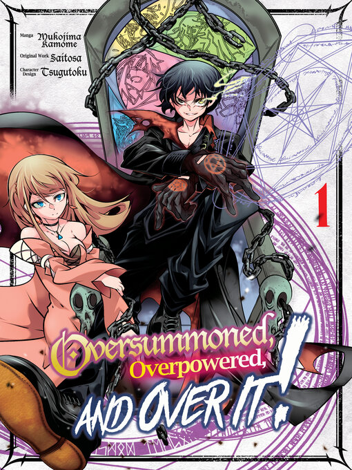 Cover image for Oversummoned, Overpowered, and Over It!, Volume 1